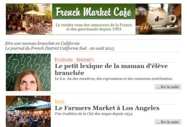 La newsletter French District Boston du Mardi 20 Août 2013 - Etre une maman branchee en Californie