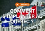 expatrier-implantation-entrepreneur-quebec-canada-webinaire