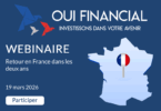 oui-financial-webinaire-retour-france-19-mars-2026