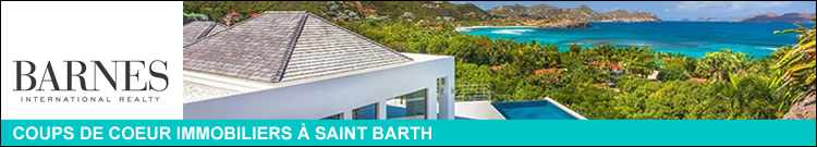 Limmobilier à Saint Barth selon BARNES
