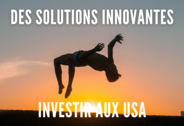 [Webinaire] Investir aux Etats-Unis, des solutions innovantes !