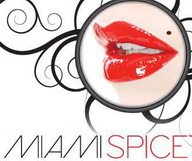 On remet le couvert - Miami Spice 2013