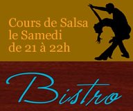 Cours de Salsa le Samedi chez Bistro cuisine française