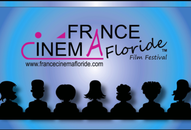 France Cinema Floride édition 2019 – Du 1 au 3 novembre au Miami Tower Theater