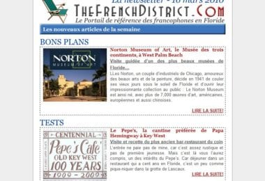 La newsletter French District Floride du Mardi 16 Mars 2010 - Norton Museum et Pepe's Cafe - La newsletter de The French District du 16 mars 2010