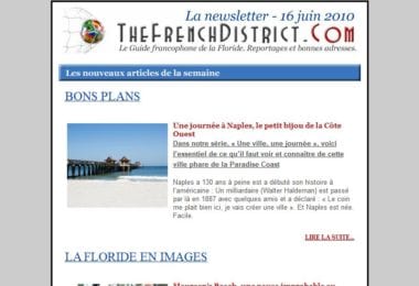 La newsletter French District Floride du Mercredi 16 Juin 2010 - Une journée à Naples et Maureen's Beach - The French District