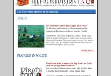 La newsletter French District Floride du Mercredi 7 Juillet 2010 - Key West: meilleurs spots de plongée et The Pirate Museum - The French District