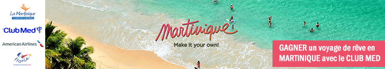 Visiter la Martinique et gagner un voyage pour deux personnes au départ des Etats-Unis