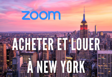 “Acheter ou Louer à New York” Le webinaire pour tout savoir