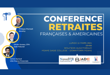 [Invitation] La Conférence sur les retraites françaises et américaines à Miami !