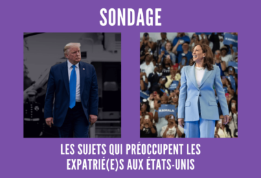 Le sondage « EXPATRIATION AUX USA » des lecteurs du French District