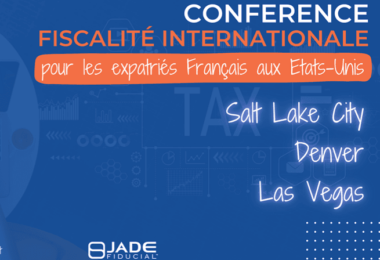 [CONFÉRENCE] Fiscalité internationale pour les français en Utah, au Colorado et dans le Nevada