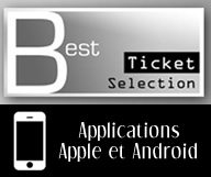 Téléchargez l'application Best Ticket Selection pour toujours avoir dans votre poche des idées où sortir