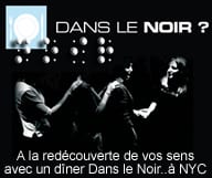 Dans Le Noir ?