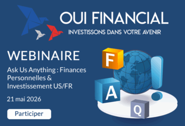 Webinaire Finances : Posez toutes vos questions sur l’investissement aux USA