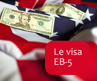  Le visa EB-5, investir pour obtenir une carte verte