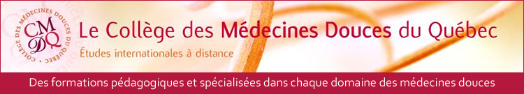 CMDQ - Naturopathie, Homéopathie, Médecine énergétique Chinoise, et un nouveau programme en Nutrithérapie