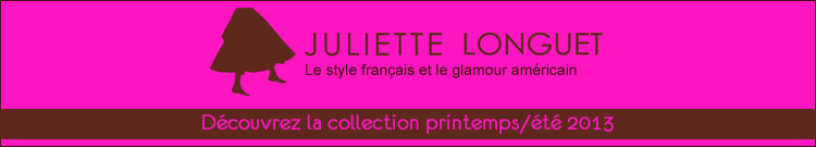 Juliette Longuet - Collection femme printemps-été 2013