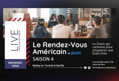 Saison 4 du RDV Américain, le zoom qui parle aux futurs expatriés