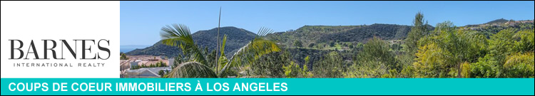 L’immobilier à Los Angeles selon BARNES