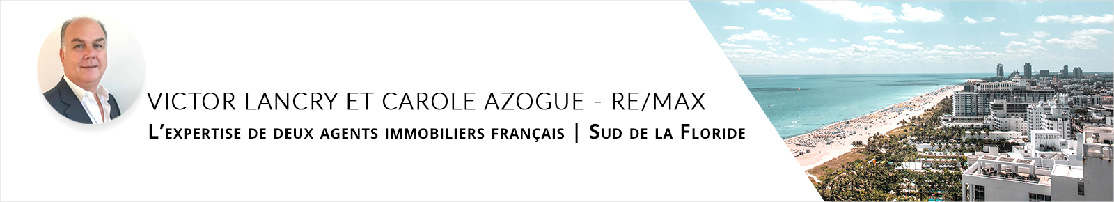 Victor Lancry et Carole Azogue – RE/MAX – Fort Lauderdale R.E.S.